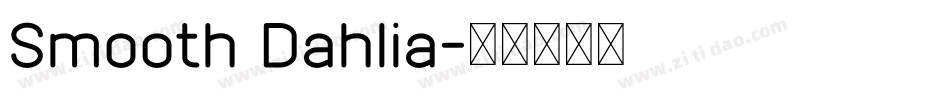 Smooth Dahlia字体转换